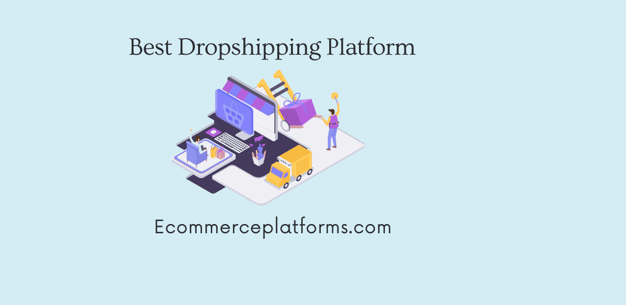 Best Dropshipping Platform