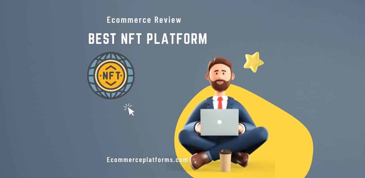 Best NFT Platforms